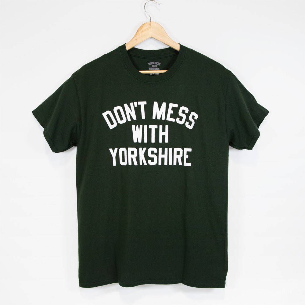 Don't Mess With Yorkshire - Classic S/S T-shirt Forest