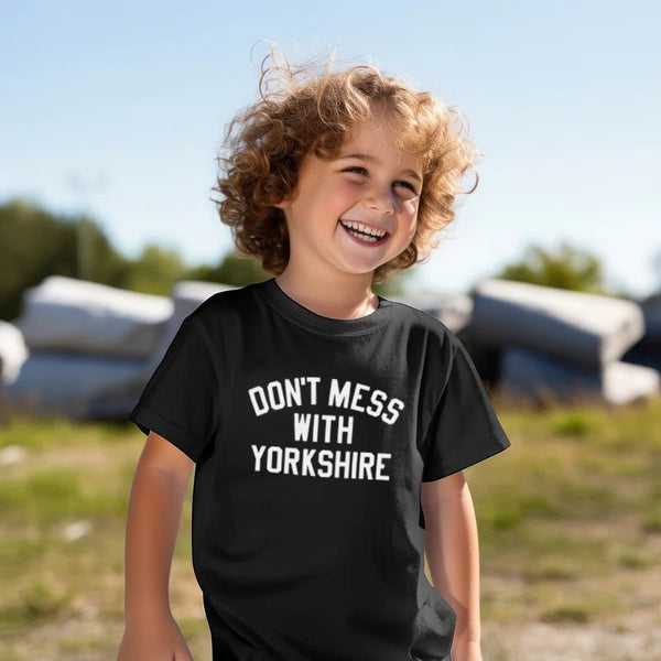 Don't Mess With Yorkshire - Classic Kids S/S T-Shirt - Black